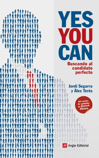 Yes you can. Buscando al candidato perfecto | 9788496970939 | Jordi Segarra - Àlex Terés