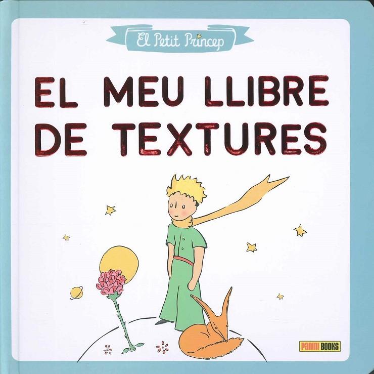 El meu llibre de textures. El Petit Princep | 9788411505871