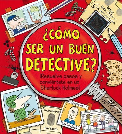 ¿Cómo ser un buen detective? | 9788468305820 | Dan Waddell Nacionalidad: Inglesa