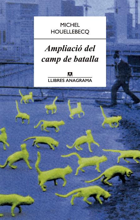 Ampliació del camp de batalla | 9788433915092 | Michel Houellebecq