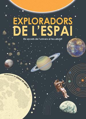 Exploradors de l'espai | 9788468256160 | Amicis, Giulia de