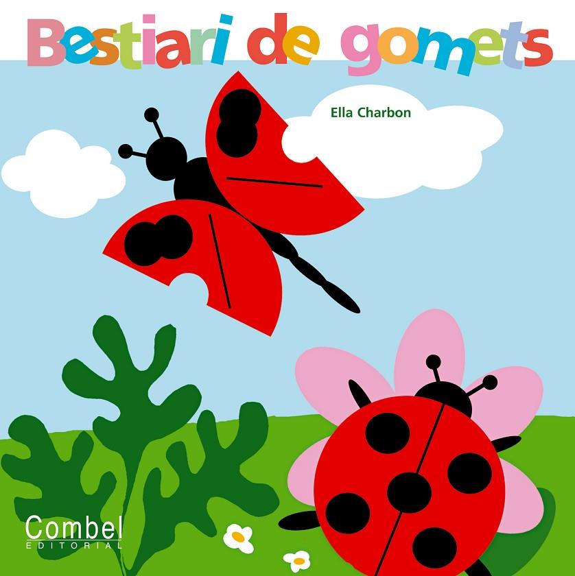 Bestiari de gomets | 9788498254686 | Ella Charbon