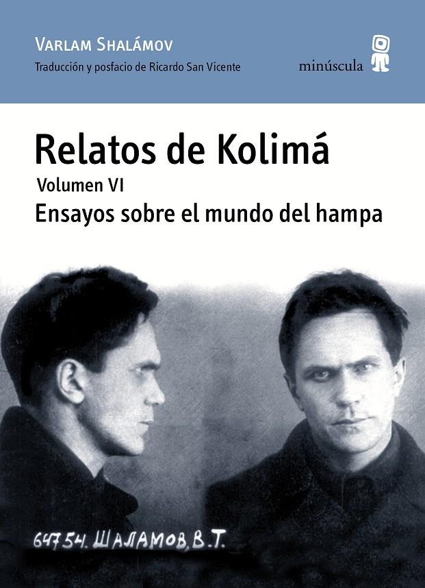 Relatos de Kolimá. Volumen VI | 9788494675447 | Varlam Shalámov