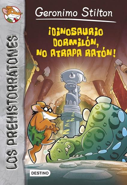 ¡Dinosaurio dormilón, no atrapa ratón! | 9788408126164 | Stilton, Geronimo