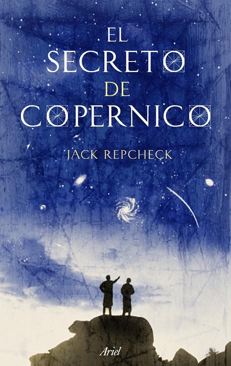 Secreto de Copernico, El | 9788434488335 | Jack Repcheck