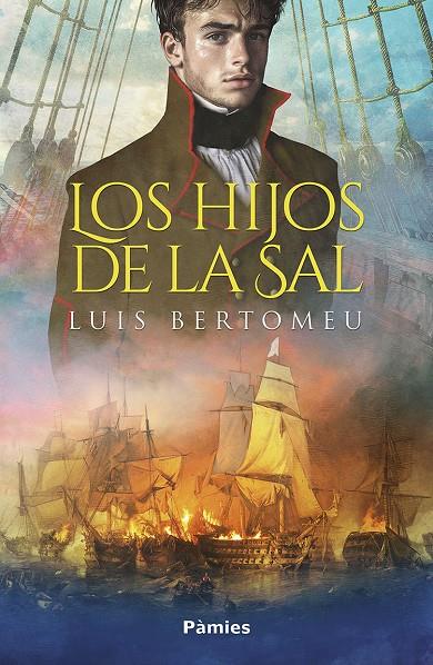 Los hijos de la sal | 9788410070578 | Bertomeu Contreras, Luis