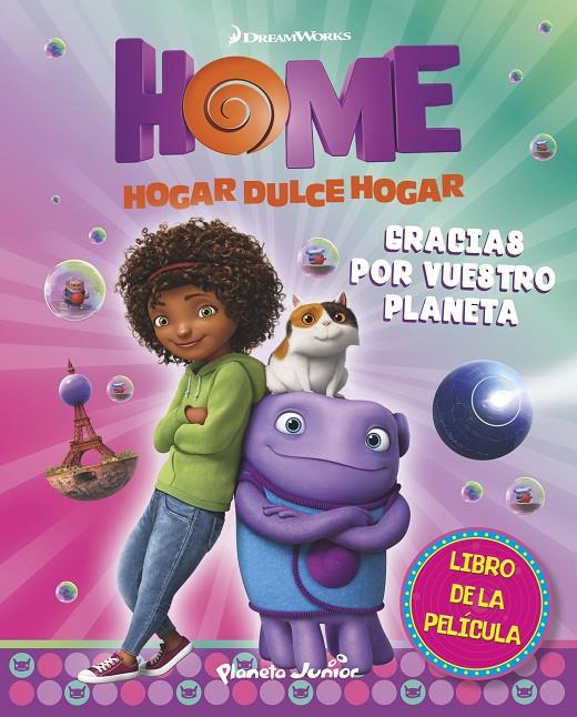 Home. Gracias por vuestro planeta | 9788408139256 | DreamWorks