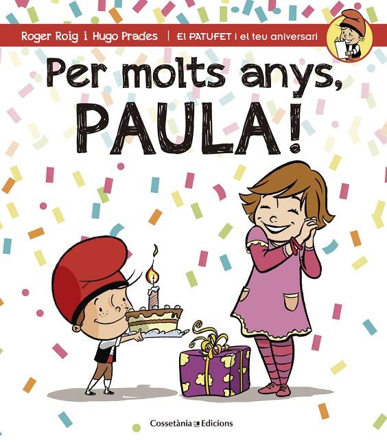 Per molts anys, Paula! | 9788490344439 | Roger Roig / Hugo Prades