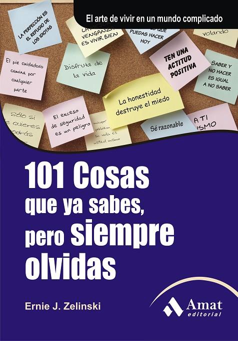 101 cosas que ya sabes, pero siempre olvidas | 9788497353632 | Ernie J. Zelinski