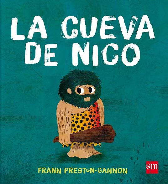 LA CUEVA DE NICO | 9788467597394 | Preston-Gannon, Frann