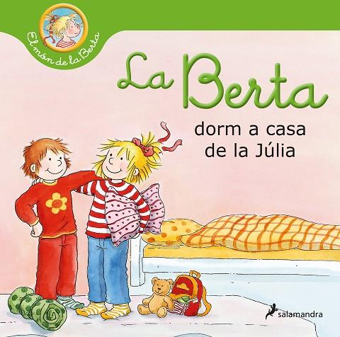 La Berta dorm a casa de la Júlia | 9788418637025 | Schneider, Liane