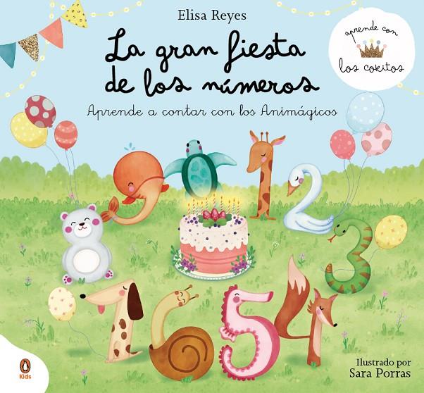 La gran fiesta de los números (Aprende con los Cokitos 1) | 9788418817946 | Reyes, Elisa/Cokitos