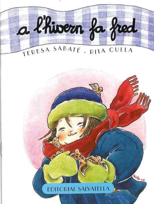 A l'hivern fa fred | 9788484123873 | Teresa Sabaté / Rita Culla