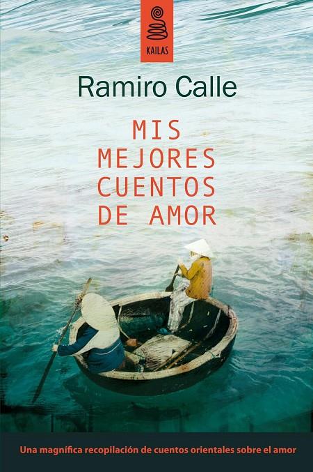 Mis mejores cuentos de amor | 9788489624979 | Ramiro Calle