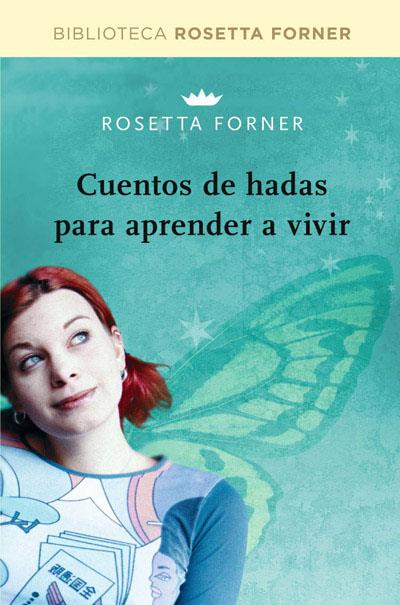 Cuentos de hadas para aprender a vivir | 9788490064016 | Rosetta Forner