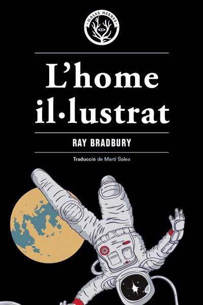 L'home il·lustrat | 9788412070552 | Bradbury, Ray