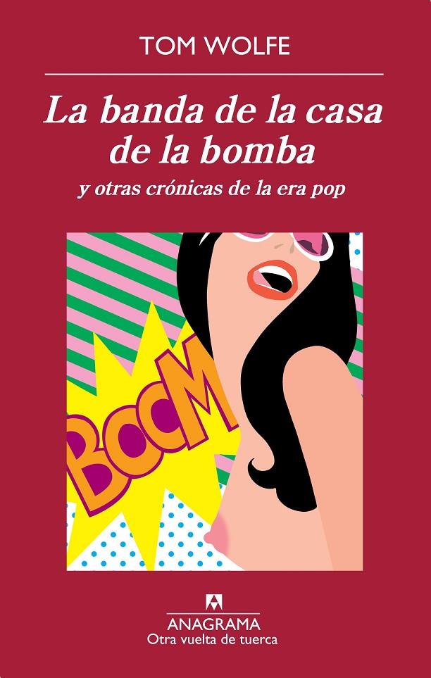 La banda de la casa de la bomba | 9788433976239 | Tom Wolfe