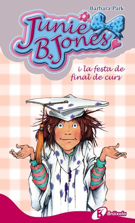 Junie B. Jones i la festa final | 9788499064017 | Park, Barbara