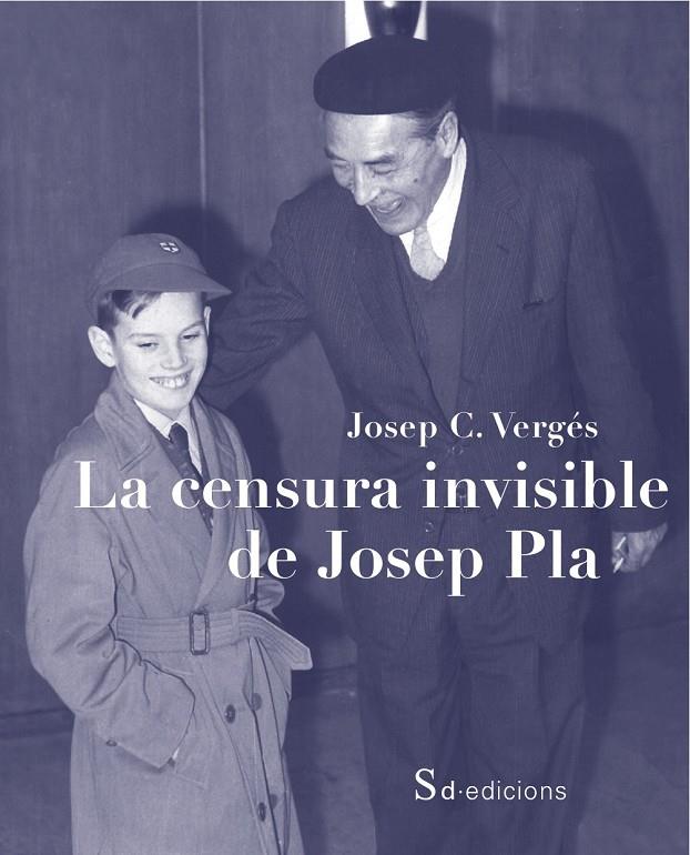 La censura invisible de Josep Pla | 9788494694400 | Josep C. Vergés