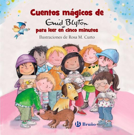 Cuentos mágicos de Enid Blyton para leer en cinco minutos | 9788469623954 | Blyton, Enid