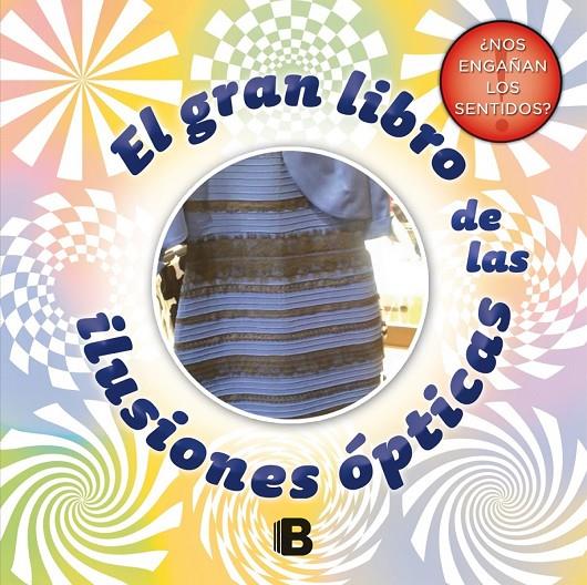 El gran libro de las ilusiones ópticas | 9788466657969 | Varios autores,