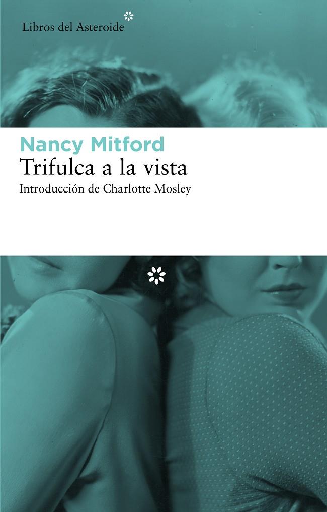 Trifulca a la vista | 9788492663491 | Nancy Mitford