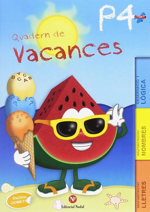 Quadern de vacances P-4 | 9788478877584 | VV.AA