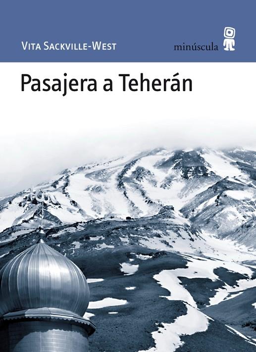 Pasajera a Teherán | 9788495587640 | Vita Sackville-West