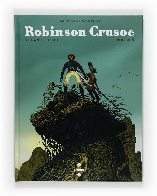 Robinson Crusoe vol. 3 | 9788466123051 | Christophe Gaultier