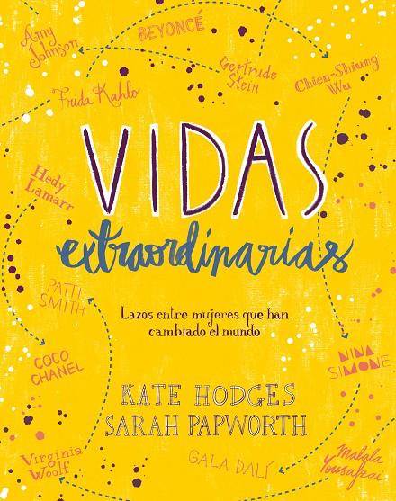 Vidas extraordinarias | 9788416890514 | Kate Hodges y Sarah Papworth