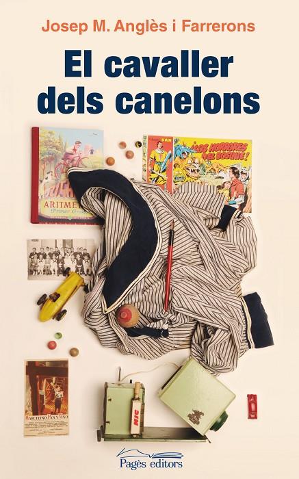 El Cavaller dels canelons | 9788499754598 | Josep M. Anglès i Farrerons