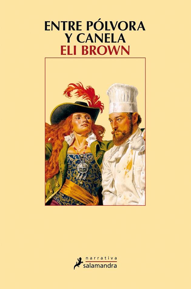 Entre pólvora y canela | 9788498388060 | Eli Brown