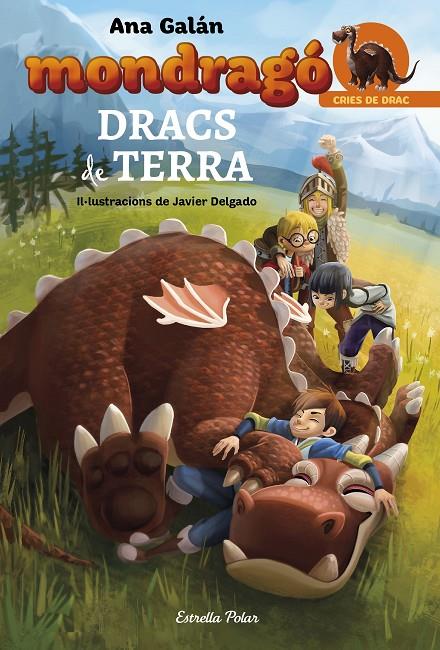 Mondragó Cries de drac 1 : Dracs de Terra | 9788416520527 | Galán, Ana ; Delgado, Javier