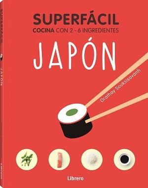 Superfacil Japón | 9789463598422 | Souksisavahn, Orathay