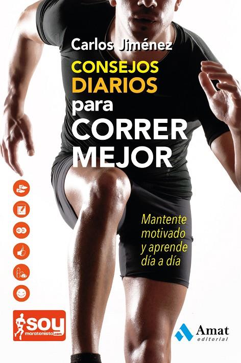 Consejos diarios para correr mejor | 9788497357531 | Carlos Jiménez