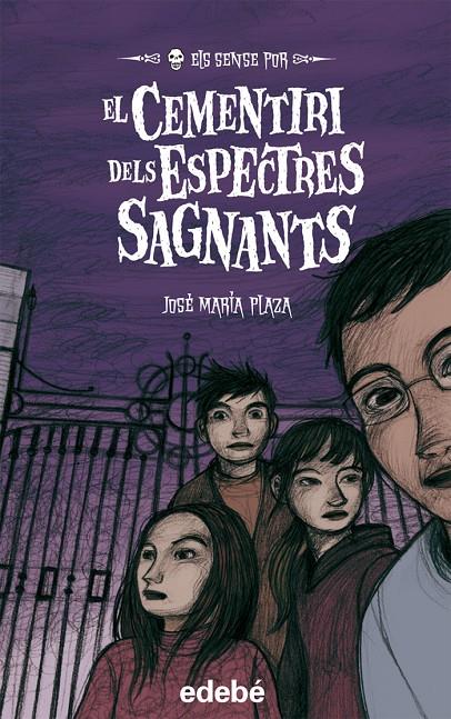 El cementiri dels espectres sagnants | 9788468300009 | José María Plaza