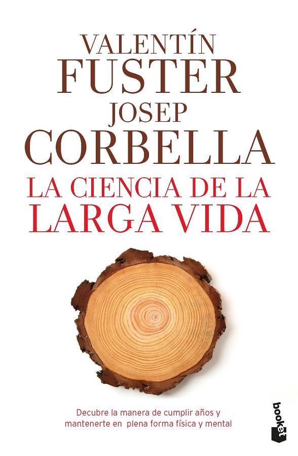 La ciencia de la larga vida | 9788408193784 | Fuster, Valentín/Corbella, Josep