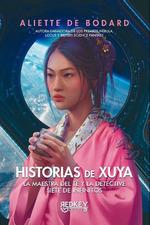 Historias de Xuya | 9788412543865 | de Bodard, Aliette