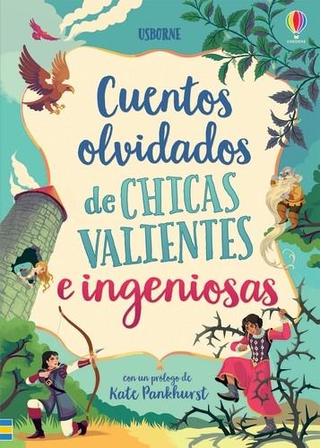 Cuentos olvidados de chicas valientes e ingeniosas | 9781474979498 | Pankhurst, Kate