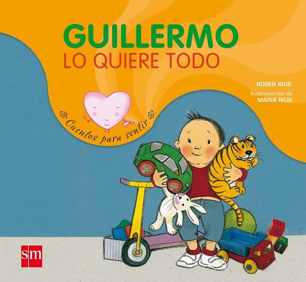 Guillermo lo quiere todo | 9788467512120 | Roser Rius