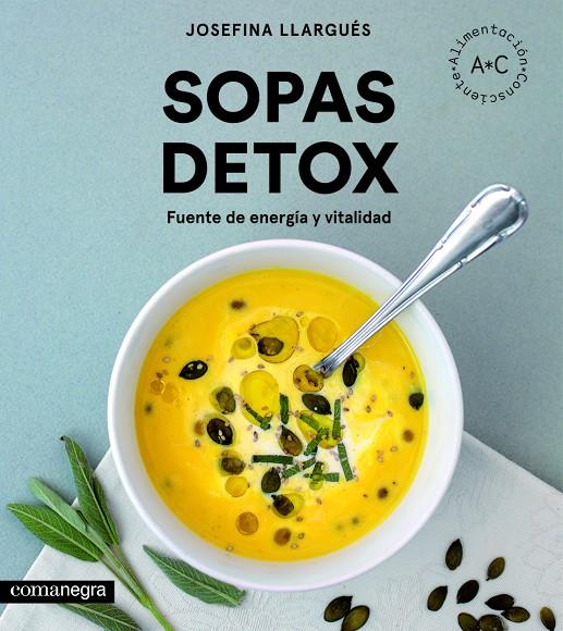 Sopas Detox | 9788416605989 | Josefina Llargués