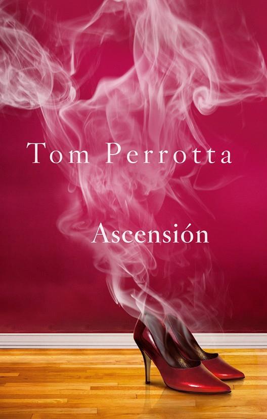 Ascensión | 9788415709541 | Tom Perrotta