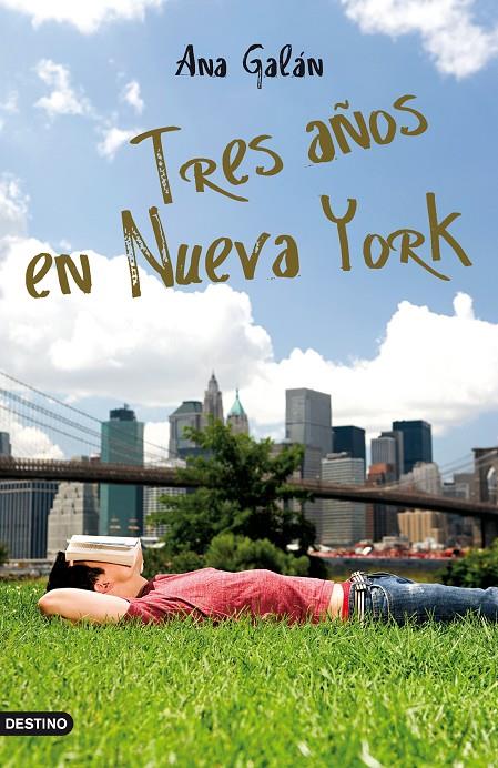 Tres años en Nueva York | 9788408099581 | Ana Galán