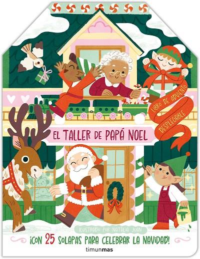 El taller de Papá Noel. Libro de Adviento desplegable | 9788408291459 | Juan Abelló, Natàlia