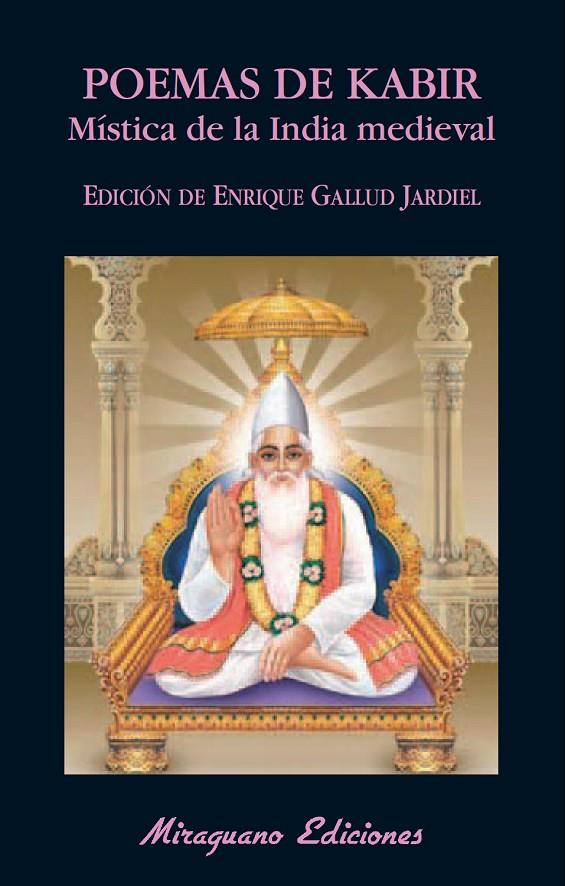 Poemas de Kabir. Mística de la India medieval | 9788478133710 | Enrique Gallud Jardiel