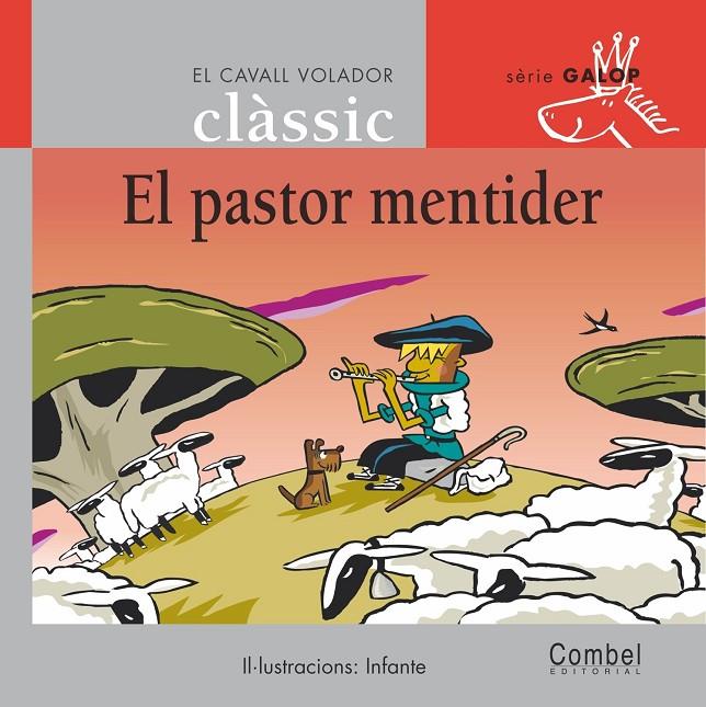 El pastor mentider | 9788478648733 | / Infante