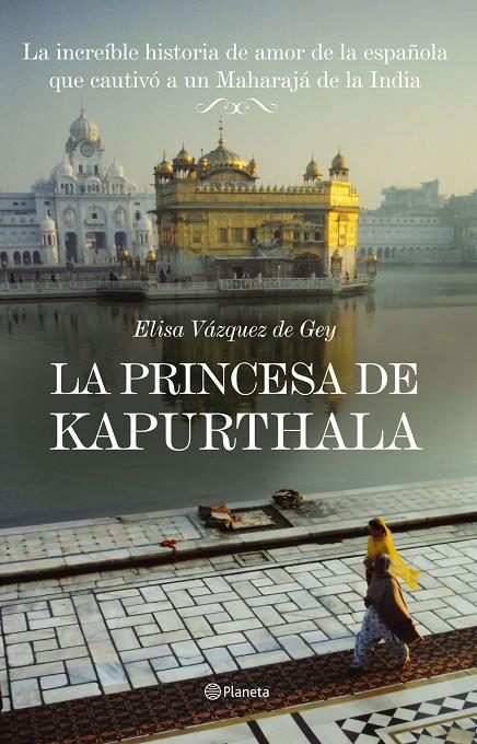 La princesa de Kapurthala | 9788408082620 | Elisa Vázquez de Gey