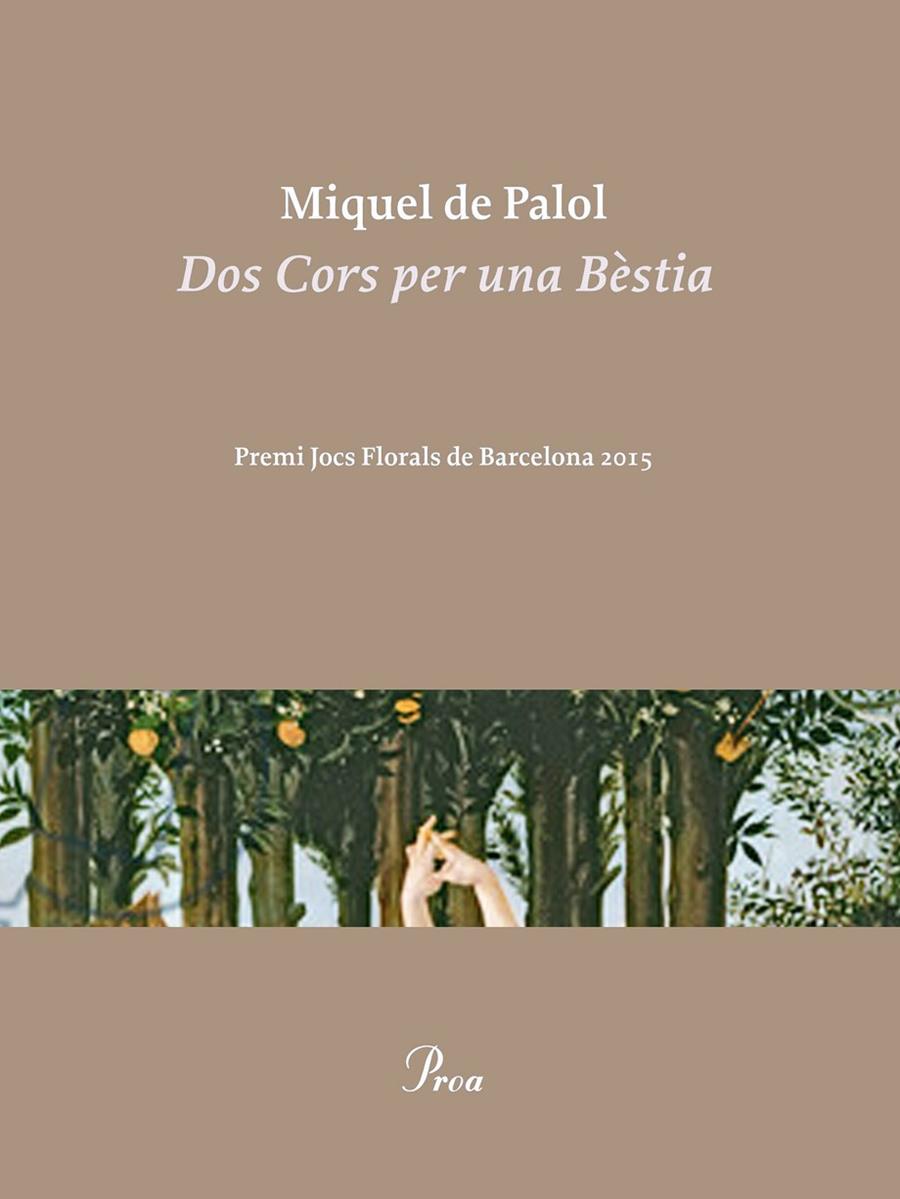 Dos Cors per una Bèstia | 9788475885858 | Miquel de Palol