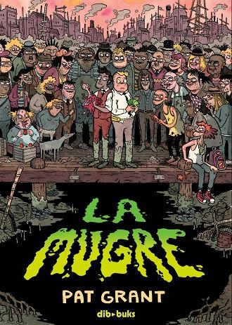 La mugre | 9788418266171 | Grant, Pat/McCabe, Fionn