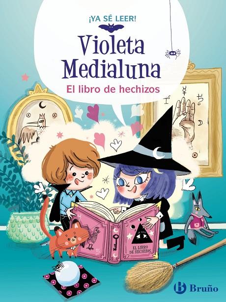 Violeta Medialuna, 1. El libro de hechizos | 9788469640012 | Alméras, Arnaud/Duhazé, Gaëlle